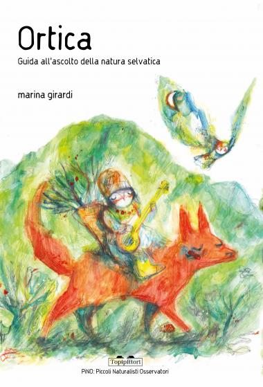 Ortica. Guida all'ascolto della natura selvatica (Paperback)