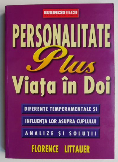 Personalitate Plus Viața în Doi: Diferențe temperamentale și influența lor asupra cuplului