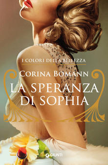 La speranza di Sophia (I colori della bellezza #1)