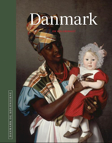 Danmark: en kolonimagt (Hardcover)