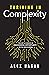 Thriving In Complexity: The...