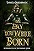 The Day You Were Born (The Deathweaver #0.5)