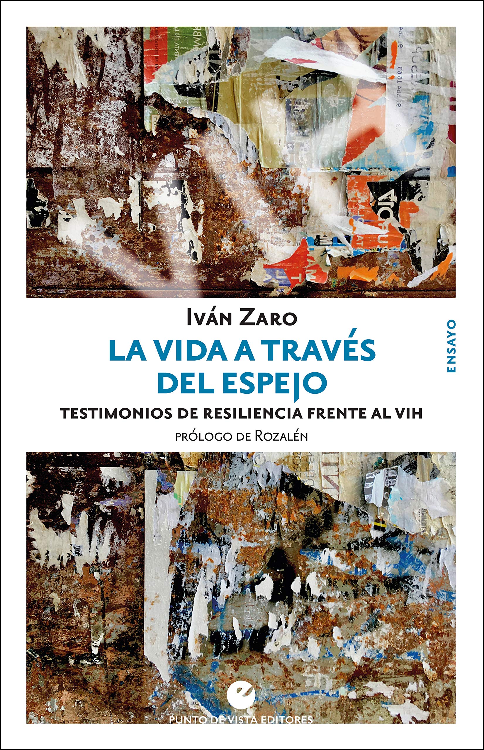 La vida a través del espejo: Testimonios de resiliencia frente al VIH (Spanish Edition)