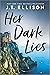 Her Dark Lies