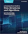 A Common-Sense Guide to Data Structures and Algorithms by Jay Wengrow