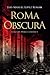 Roma Obscura