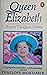 Queen Elizabeth. A Life Of The Queen Mother