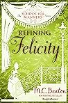 Refining Felicity