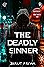 The Deadly Sinner