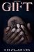 The Gift (Falling Like a Johnson)