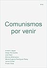 Comunismos por venir