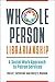 Whole Person Librarianship by Sara K. Zettervall
