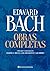 Edward Bach - Obras Completas