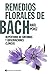 Remedios florales de Bach: ...