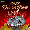 24/7 Demon Mart P...