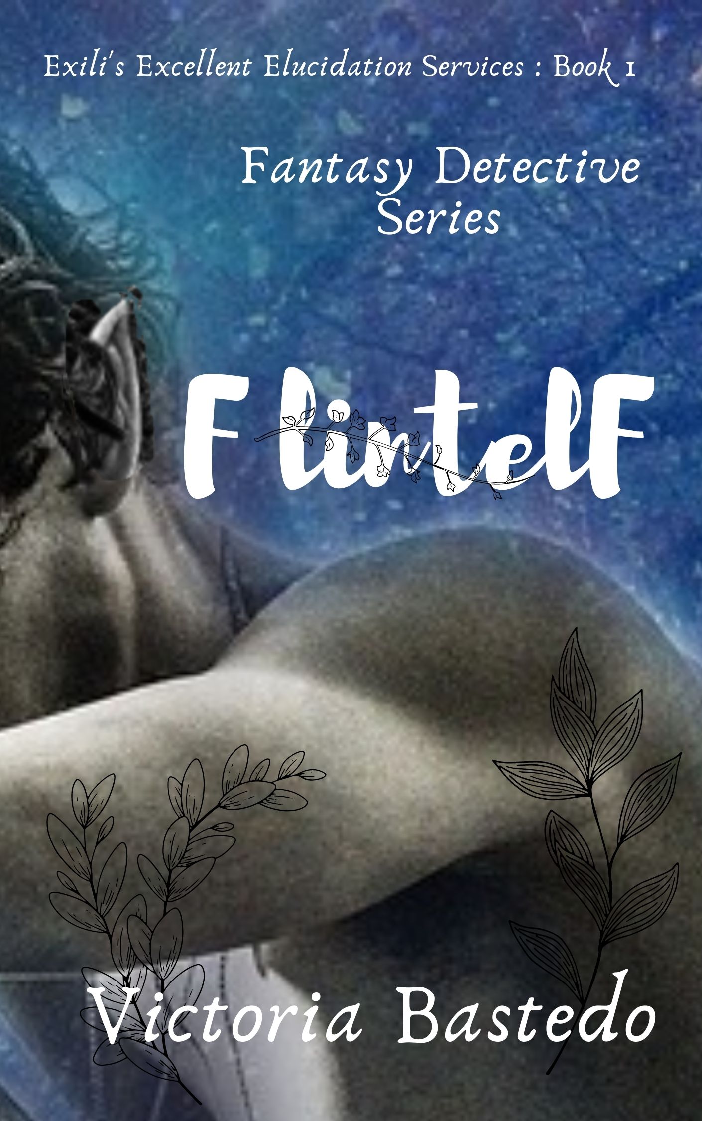 Flintelf (Exili's Excellent Elucidation Services, #1)