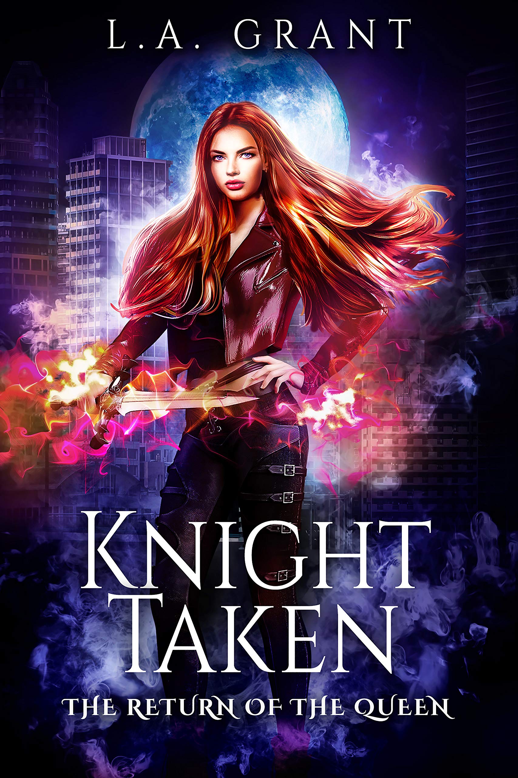 Knight Taken (The Return of the Queen, #2)