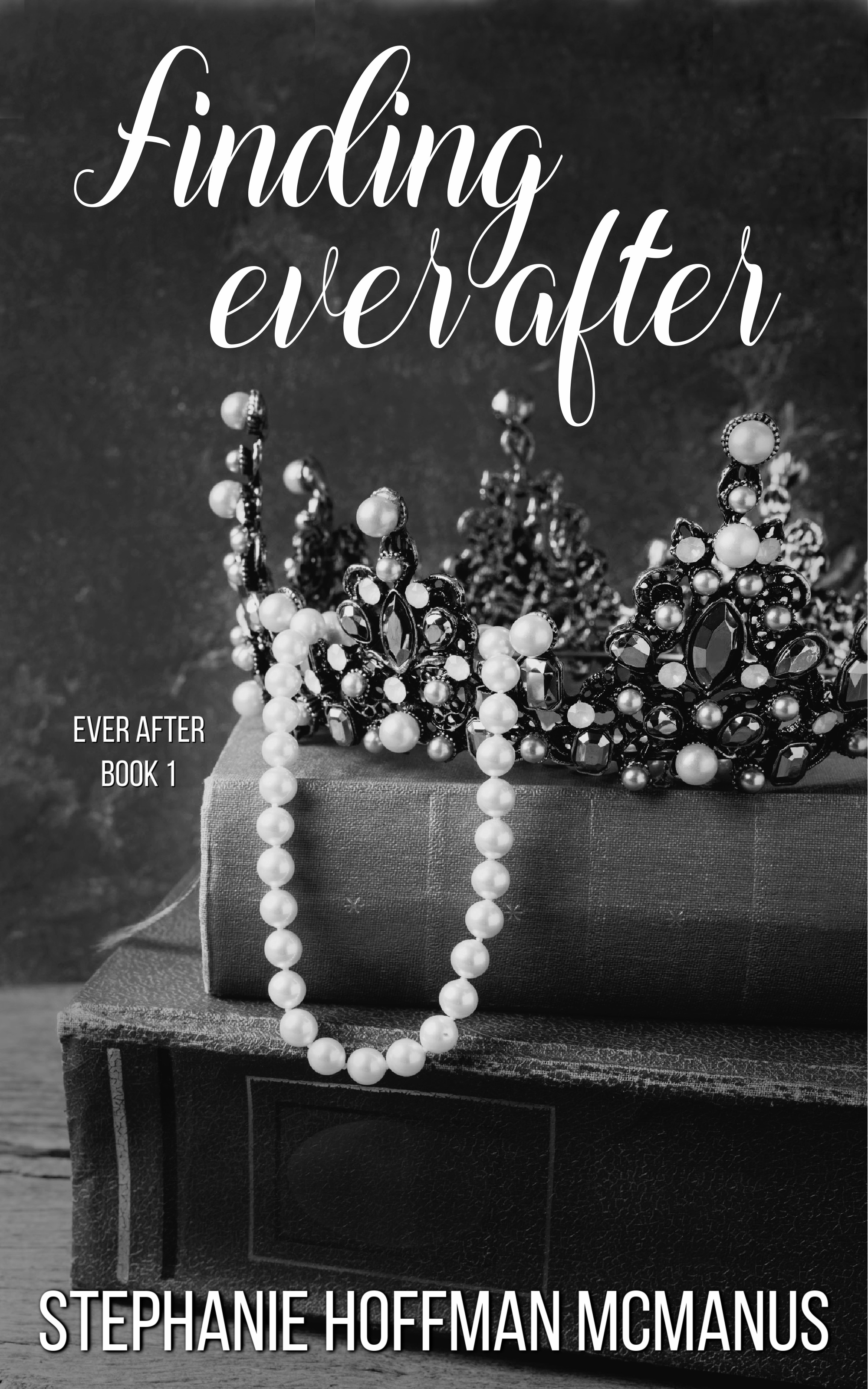 Finding Ever After (Ever After, # 1)