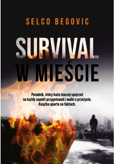 Survival w mieście. Realne sekrety przetrwania