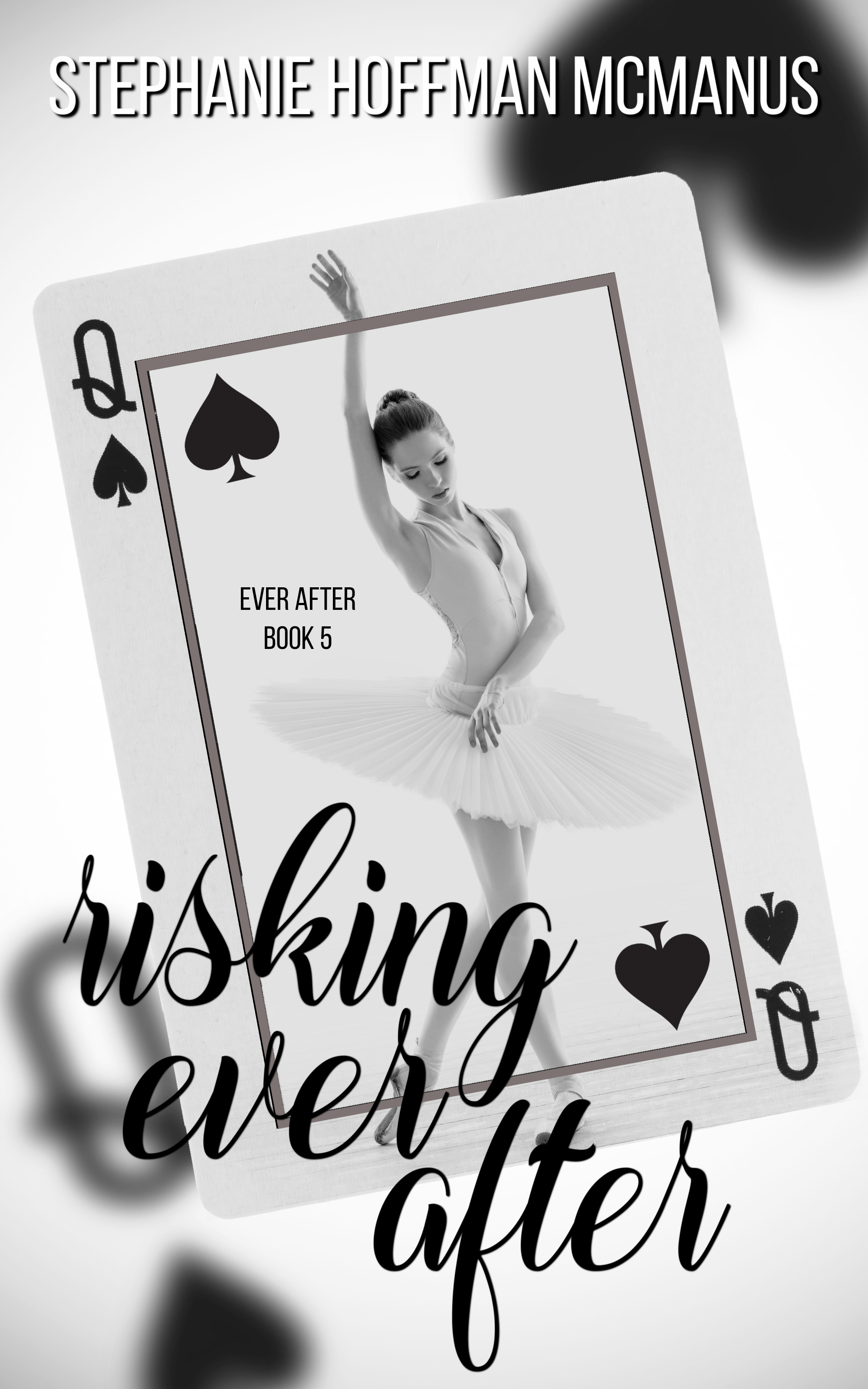Risking Ever After (Ever After 5)
