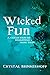 Wicked Fun: A Collection of...