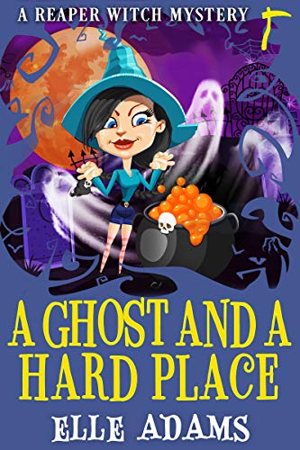 A Ghost and a Hard Place (Reaper Witch #3)