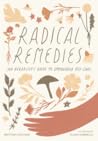 Radical Remedies:...