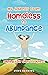 My Journey from Homeless to Abundance: Creating the Life You Want: Owning Your Own Greatness