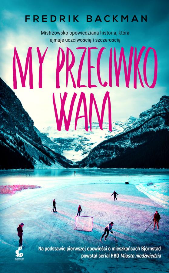 My przeciwko wam (Miasto niedźwiedzia, #2)