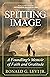 Spitting Image: A Foundling...
