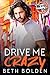 Drive Me Crazy (Food Truck Warriors #1)