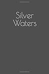 Silver Waters