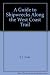 A Guide to Shipwrecks Along the West Coast Trail by R.E. Wells