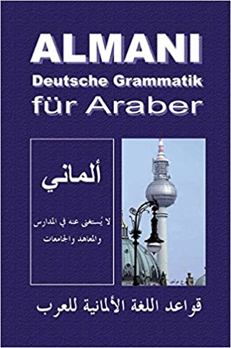 Almani. Deutsche Grammatik für Araber