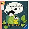 Leise, leise, sagt die Meise by Sandra Grimm