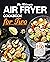 The Ultimate Air Fryer Cook...