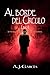 Al Borde del Círculo: Libro I