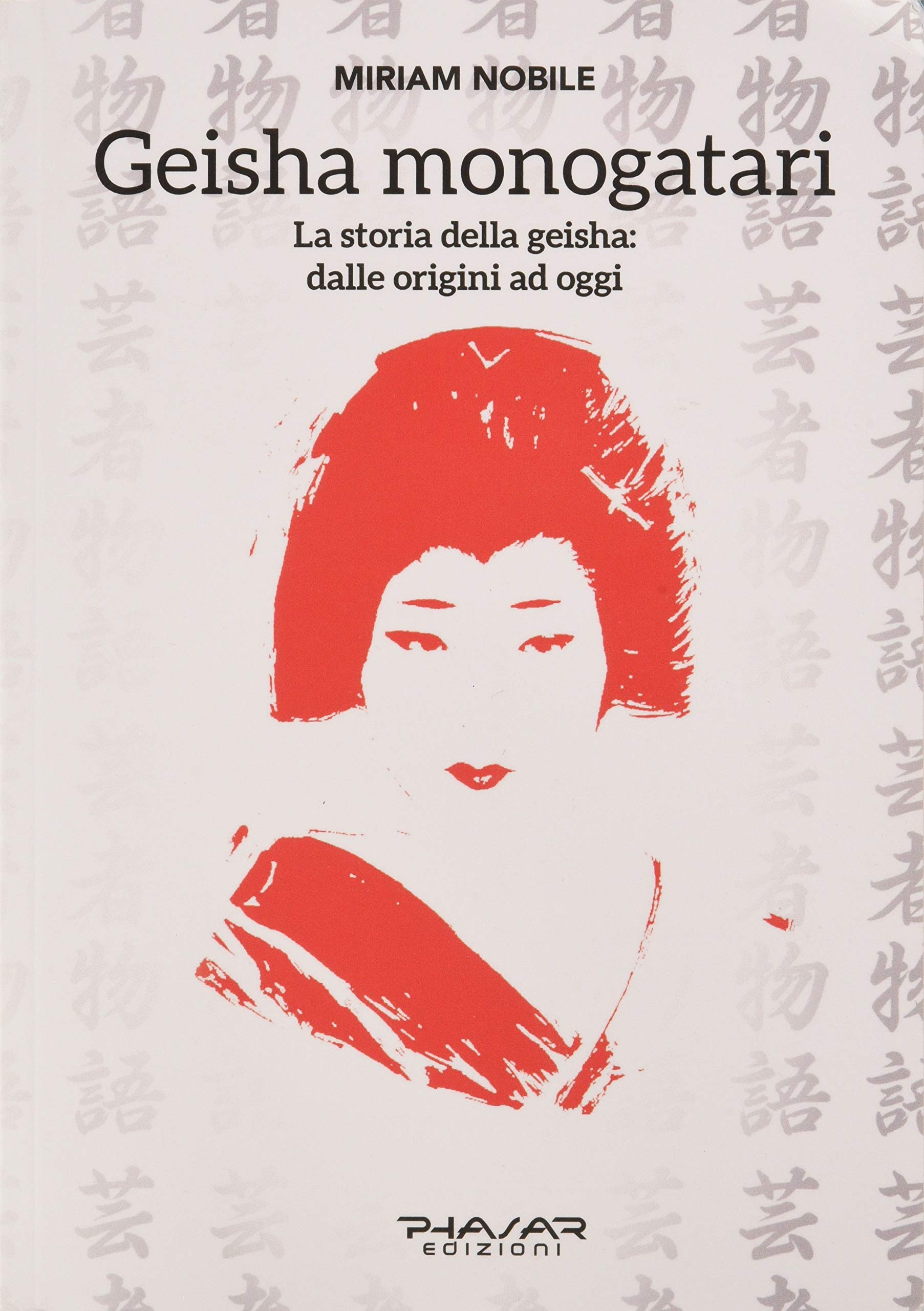Geisha Monogatari - La storia della geisha: dalle origini ad oggi