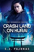 Crash Land on Kurai
