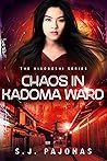 Chaos in Kadoma Ward by S.J. Pajonas