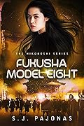 Fukusha Model Eight