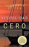 VISIBILIDAD CERO by Fernando de Cea