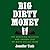 Big Dirty Money: The Shocki...