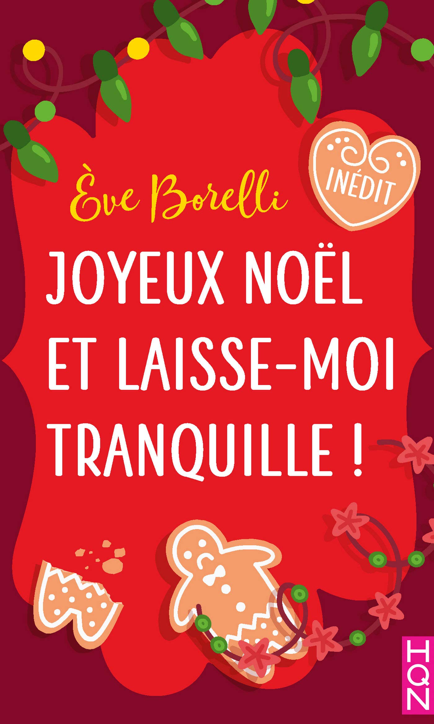 Joyeux Noël et laisse-moi tranquille ! (Kindle Edition)
