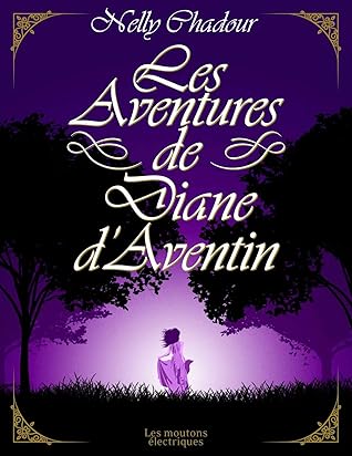 Les Aventures de Diane d'Aventin