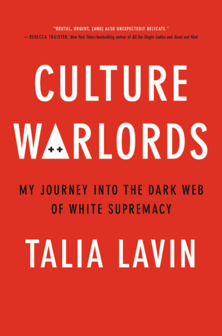 Cover of Culture Warlords: My Journey Into the Dark Web of White Supremacy