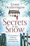 Secrets in the Snow by Emma Heatherington