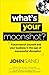 What's Your Moonshot?: Future-proof yourself and your business in the age of exponential disruption