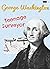 George Washington the Teenage Surveyor by Drew Conrad