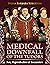 Medical Downfall of the Tud...
